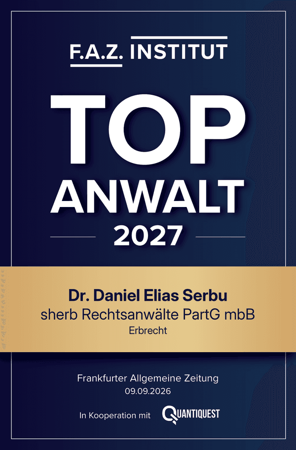 Auszeichnung des F.A.Z.-Instituts: TOP Anwalt 2027 im Erbrecht für Dr. Daniel Elias Serbu